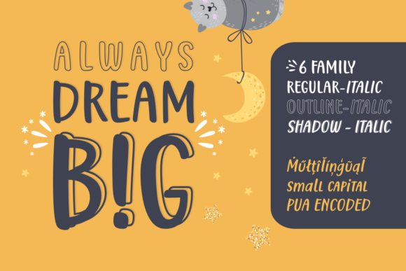 Always Dream Big: A Charming Script Font for Playful Branding