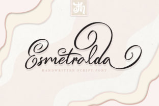 Esmetralda: A Handwritten Font That Brings Romance to Branding