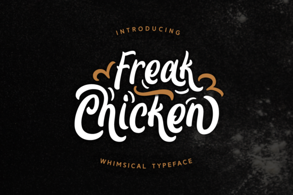 Freak Chicken Font: A Playful Script Typeface for Creative Brands