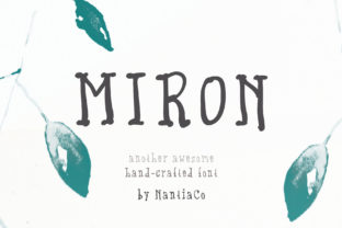 Miron: A Handwritten Typeface That Makes Campaign Visuals Clearer